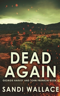 Dead Again: Large Print Edition by Wallace, Sandi