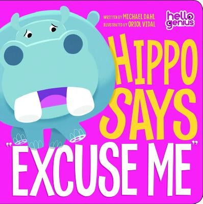Hippo Says Excuse Me by Vidal, Oriol