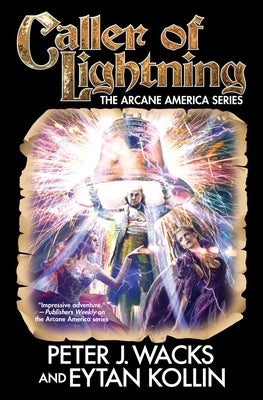 Caller of Lightning, Volume 3 by Wacks, Peter J.