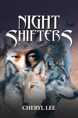 Night Shifters by Lee, Cheryl