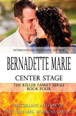 Center Stage by Marie, Bernadette