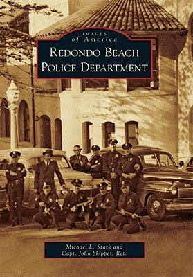 Redondo Beach Police Department by Stark, Michael L.