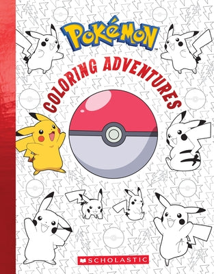 Pokémon Coloring Adventures by Scholastic