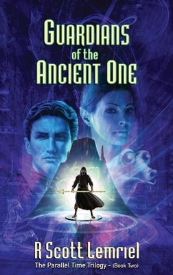 Guardians of The Ancient One by Lemriel, R. Scott