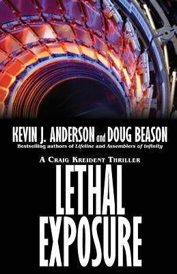 Lethal Exposure: Craig Kreident by Anderson, Kevin J.