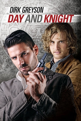 Day and Knight by Greyson, Dirk
