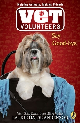 Say Good-Bye by Anderson, Laurie Halse