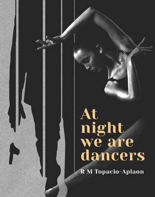At Night We Are Dancers by Topacio-Aplaon, Rm