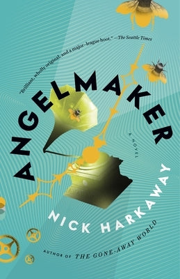Angelmaker by Harkaway, Nick