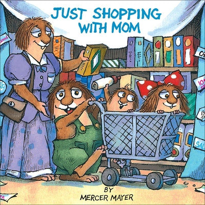Just Shopping with Mom by Mayer, Mercer