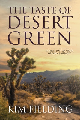The Taste of Desert Green by Fielding, Kim