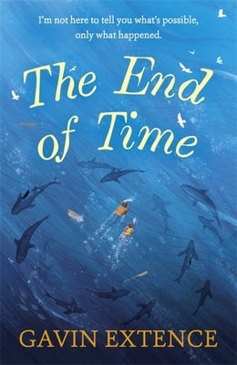 The End of Time by Extence, Gavin