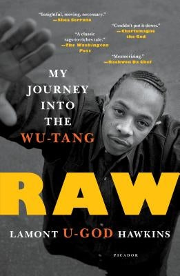 Raw: My Journey Into the Wu-Tang by Hawkins, Lamont "U-God"
