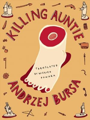 Killing Auntie by Bursa, Andrzej