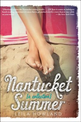 Nantucket Summer (Nantucket Blue and Nantucket Red Bind-Up) by Howland, Leila