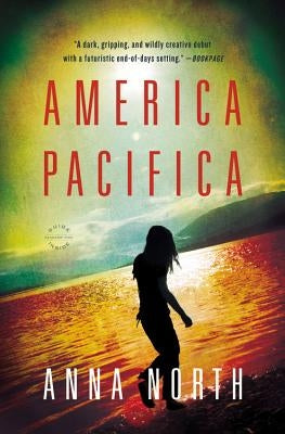 America Pacifica by North, Anna