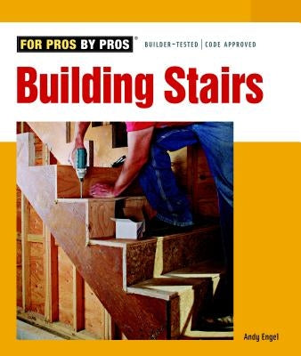 Building Stairs by Engel, Andrew