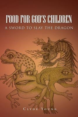 Food for God's Children by Young, Clyde