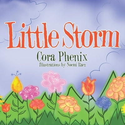 Little Storm by Phenix, Cora