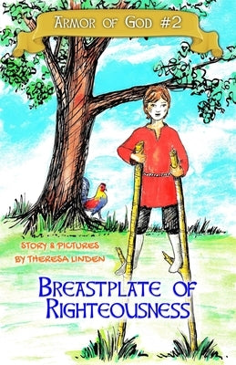 Breastplate of Righteousness by Linden, Theresa