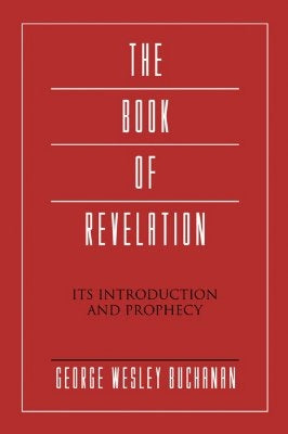 The Book of Revelation by Buchanan, George Wesley