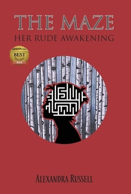 The Maze: Her Rude Awakening by Russell, Alexandra
