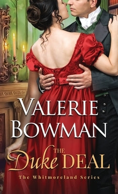 The Duke Deal by Bowman, Valerie G.
