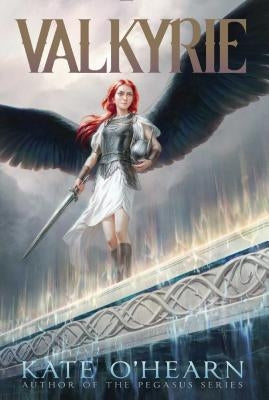 Valkyrie, Volume 1 by O'Hearn, Kate