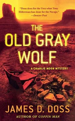 Old Gray Wolf by Doss, James D.