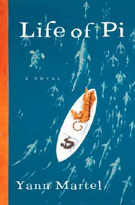 Life of Pi by Martel, Yann