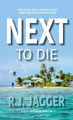 Next To Die by Jagger, R. J.