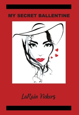 My Secret Ballentine by Vickers, Larain