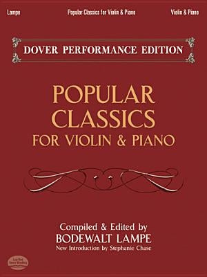 Popular Classics for Violin and Piano by Lampe, Bodewalt