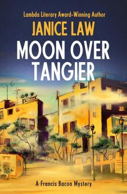 Moon Over Tangier by Law, Janice