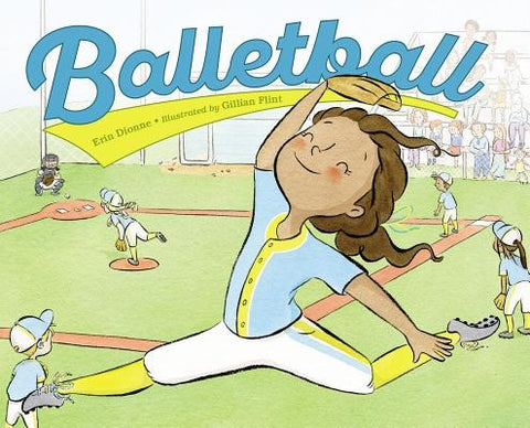 Balletball by Dionne, Erin