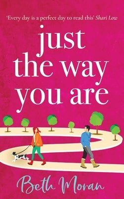 Just The Way You Are by Moran, Beth
