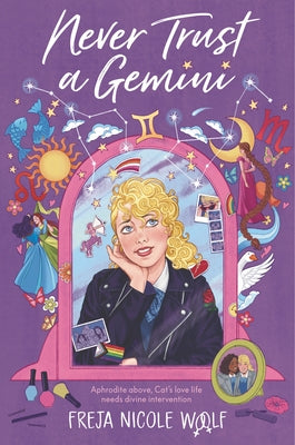 Never Trust a Gemini by Woolf, Freja Nicole