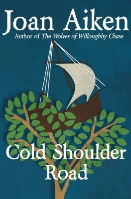 Cold Shoulder Road by Aiken, Joan