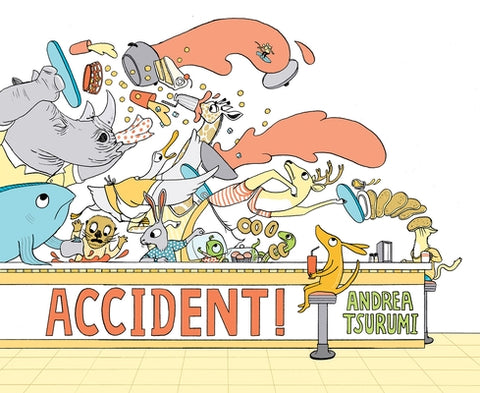 Accident! by Tsurumi, Andrea