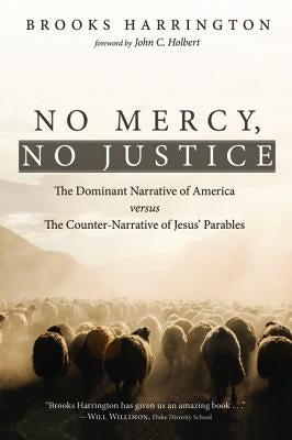 No Mercy, No Justice by Harrington, Brooks