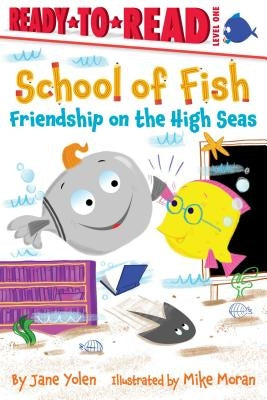 Friendship on the High Seas by Yolen, Jane