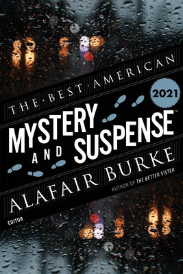 The Best American Mystery and Suspense 2021 by Cha, Steph