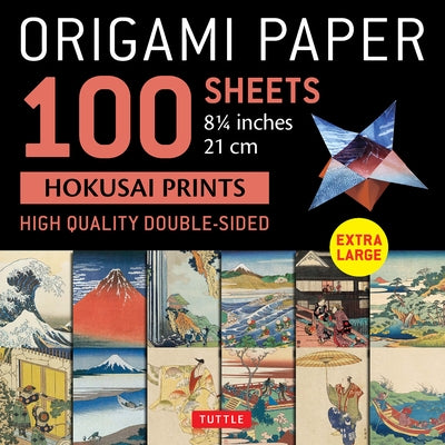 Origami Paper 100 Sheets Hokusai Prints 8 1/4 (21 CM): Extra Large Double-Sided Origami Sheets Printed with 12 Different Prints (Instructions for 5 Pr by Tuttle Studio