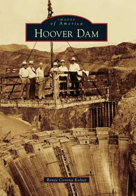 Hoover Dam by Kolvet, Renee Corona