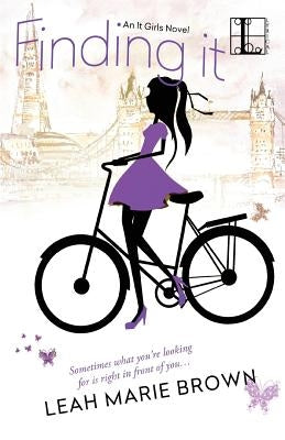 Finding It by Brown, Leah Marie