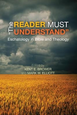 The Reader Must Understand by Brower, Kent E.