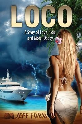 Loco by Ford, Jeff