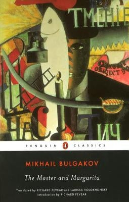 The Master and Margarita by Bulgakov, Mikhail