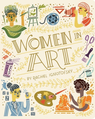 Women in Art by Ignotofsky, Rachel