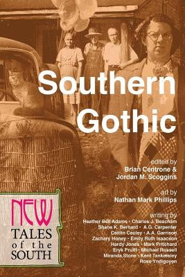 Southern Gothic: New Tales of the South by Adams, Heather Bell